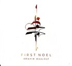 IBRAHIM MAALOUF First Noel album cover