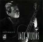 JACK WILKINS (GUITAR) Trio Art album cover