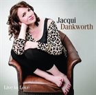 JACQUI DANKWORTH Live To Love album cover