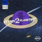 JASON RASO Return 2 Planet Bop album cover