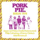 JASPER VAN 'T HOF Pork Pie : Berlin 1974 album cover