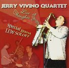 JERRY VIVINO Live From Shanghai Jazz album cover