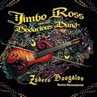 JIMBO ROSS Jimbo Ross and the Bodacious Band : Zydeco Boogaloo album cover