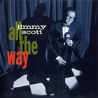 JIMMY SCOTT All the Way album cover