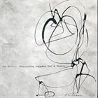 JOE MCPHEE Everything Happens For A Reason album cover