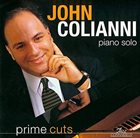 JOHN COLIANNI Prime Cuts - Piano Solo album cover