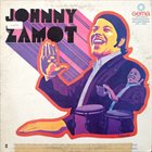 JOHNNY ZAMOT (JOHNNY RAY) Johnny Zamot And His Orchestra : Johnny Zamot album cover