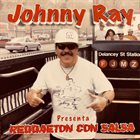 JOHNNY ZAMOT (JOHNNY RAY) Presenta Reggaeton Con Salsa album cover