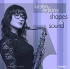 KIRSTEN EDKINS Shapes & Sound album cover