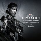 KRIS BOWERS Secret Invasion: Vol. 2 (Episodes 4-6) (Original Soundtrack) album cover