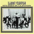 LARRY CLINTON Studies in Clinton album cover