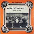 LARRY CLINTON The Uncollected Larry Clinton And His Orchestra: 1937-1938 album cover