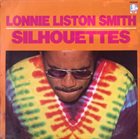 LONNIE LISTON SMITH Silhouettes album cover