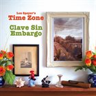 LOZ SPEYER Loz Speyer's TIME ZONE : Clave Sin Embargo album cover