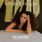 LUCY YEGHIAZARYAN Lonely House album cover