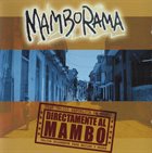 MAMBORAMA Directamente Al Mambo album cover