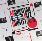 MANHATTAN JAZZ QUINTET / ORCHESTRA Live At Pit Inn Vol. 1 album cover