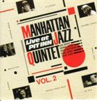 MANHATTAN JAZZ QUINTET / ORCHESTRA Live At Pit Inn Vol.2 album cover