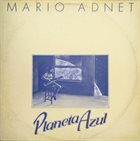 MARIO ADNET Planeta Azul album cover