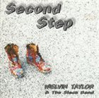 MELVIN TAYLOR Melvin Taylor & The Slack Band : Second Step album cover