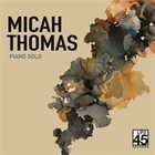 MICAH THOMAS Piano Solo album cover