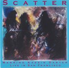 MICHAEL MANRING Manring, Kassin, Darter : Scatter - Live In San Francisco album cover