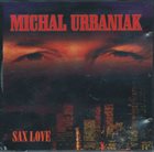 MICHAL URBANIAK Sax Love album cover