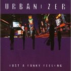 MICHAL URBANIAK Urbanizer : Just A Funky Feeling album cover