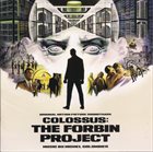 MICHEL COLOMBIER Colossus: The Forbin Project (Original Motion Picture Soundtrack) album cover