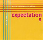 MISJA FITZGERALD MICHEL Expectations album cover