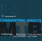 M.T.B. (MEHLDAU/TURNER/BERNSTEIN) Consenting Adults album cover