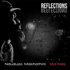 NDUDUZO MAKHATHINI Reflections album cover