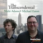 NICKI ADAMS & MICHAEL EATON The Transcendental album cover