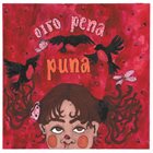 OIRO PENA Puna album cover