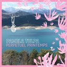 PAMELA TULPA Perpétuel Printemps album cover