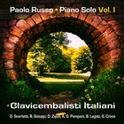 PAOLO RUSSO Piano Solo Vol I - Clavicembalisti Italiani album cover