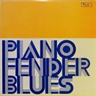 PIERO UMILIANI Piano Fender Blues (as Rovi) album cover