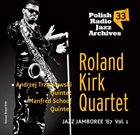 RAHSAAN ROLAND KIRK Polish Radio Jazz Archives Vol.33- JAZZ JAMBOREE '67 VOL.1 album cover