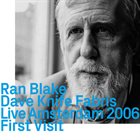 RAN BLAKE Ran Blake, Dave Knife Fabris : Live Amsterdam 2006, First Visit album cover