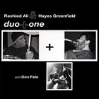 RASHIED ALI Rashied Ali, Hayes Greenfield, Don Pate : Duo + One album cover