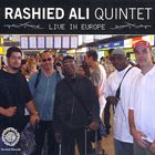 RASHIED ALI Rashied Ali Quintet : Live In Europe album cover