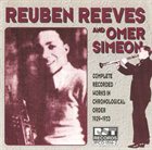 REUBEN REEVES Reuben Reeves & Omer Simeon: Complete Recorded Works in Chronological Order (1929-1933) album cover