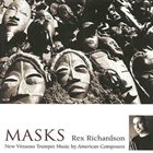 REX RICHARDSON Masks: New Virtuoso Trumpet Music album cover