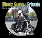 RHODA SCOTT Rhoda Scott & Friends : On The Road Again album cover