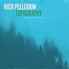 RICH PELLEGRIN Topography album cover