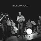 RUDI MAHALL Reich Durch Jazz album cover