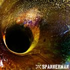 SPANNER JAZZ PUNKS / SPANNER BIG BAND / SPANNERMAN / DAN SPANNER TRIO Spannerman :  Into the Abyss album cover