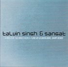 TALVIN SINGH Talvin Singh & Sangat : Songs For The Inner World album cover