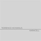 TERRENCE MCMANUS Karacell album cover