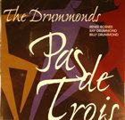 THE DRUMMONDS Pas De Trois album cover